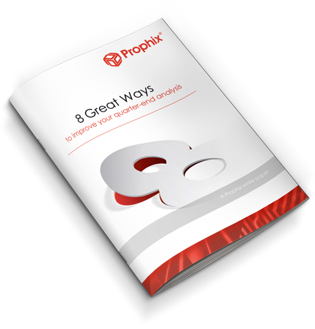 Prophix whitepaper 8 Great ways to improve your quarter-end analysis
